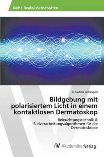 Cover for Schlangen · Bildgebung mit polarisiertem (Book) (2015)