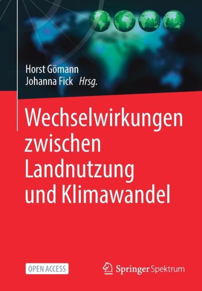 Cover for Wechselwirkungen zwischen Landnutzung und Klimawandel (Book) [1. Aufl. 2021 edition] (2021)