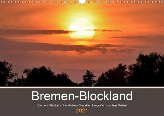 Cover for Siebert · Bremen-Blockland (Wandkalender (Book)