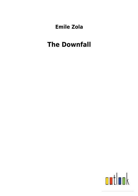 Cover for Zola · The Downfall (Buch) (2017)