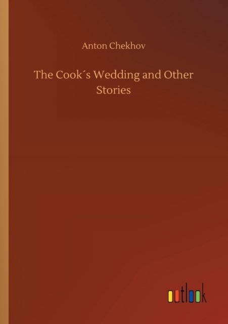 Cover for Chekhov · The Cook's Wedding and Other St (Bok) (2018)