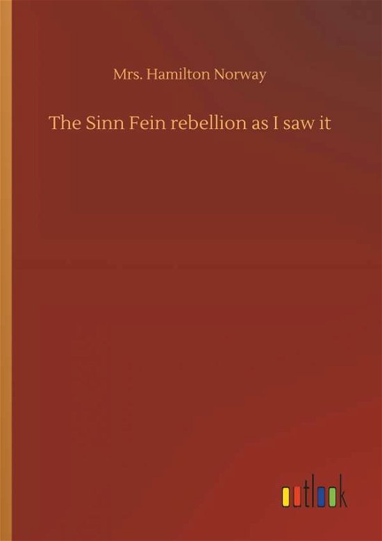 Cover for Norway · The Sinn Fein rebellion as I saw (Bog) (2018)