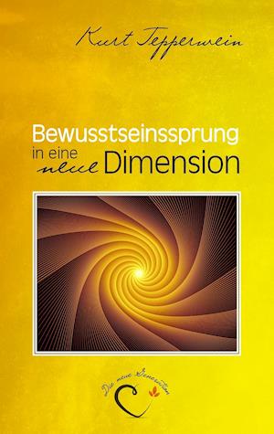 Cover for Tepperwein · Bewusstseinssprung in eine n (Bog)