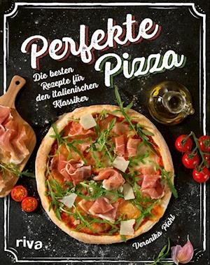 Cover for Veronika Pichl · Perfekte Pizza (Buch) (2023)