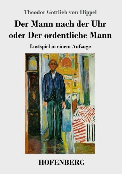 Cover for Hippel · Der Mann nach der Uhr oder Der o (Buch) (2017)