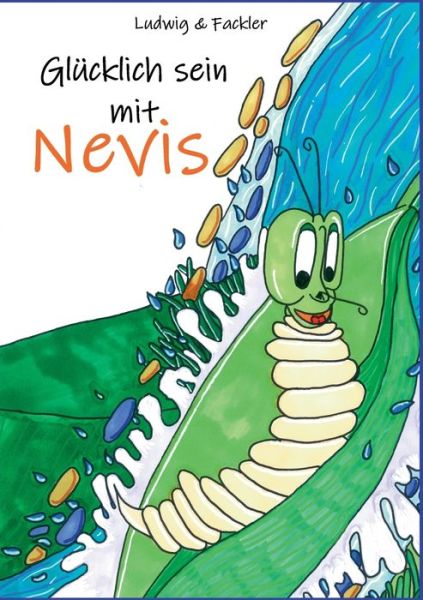 Cover for Christian-Lothar Ludwig · Glucklich sein mit Nevis (Paperback Book) (2019)
