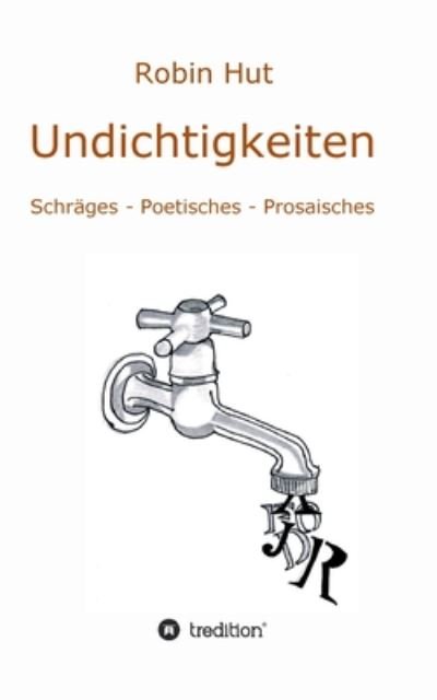 Cover for Hut · Undichtigkeiten (Buch) (2020)