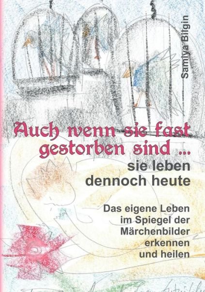 Cover for Bilgin · Auch wenn sie fast gestorben sin (Book) (2019)