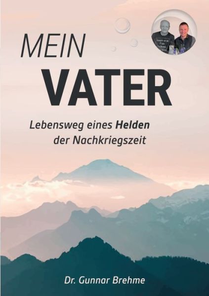 Cover for Gunnar Brehme · Mein Vater (Book) (2023)