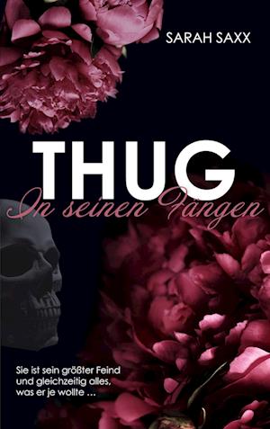 Cover for Sarah Saxx · Thug (Book) (2024)