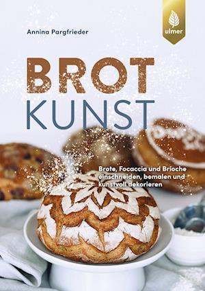 Cover for Annina Pargfrieder · Brotkunst (Book) (2024)