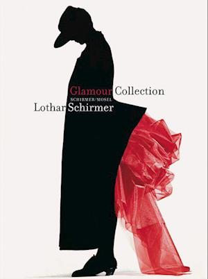 Cover for Lothar Schirmer · Glamour- &amp; Modephotographie (Book)