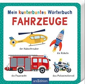 Cover for Izabella Markiewicz · Mein kunterbuntes Wörterbuch  Fahrzeuge (Buch) (2023)