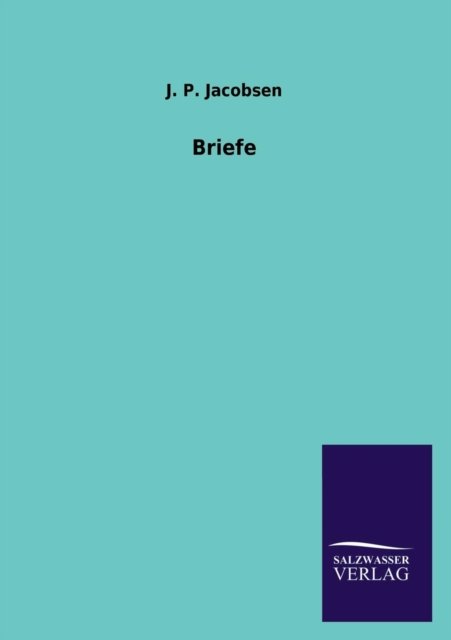 Cover for J. P. Jacobsen · Briefe (Pocketbok) [German edition] (2013)