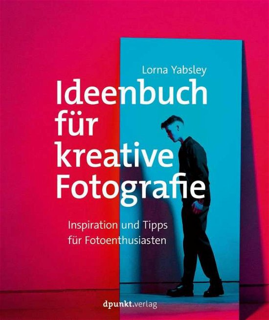 Cover for Yabsley · Ideenbuch für kreative Fotograf (Bog)