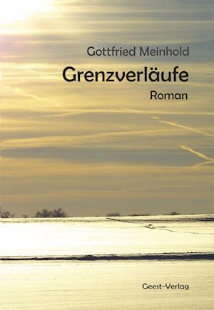 Cover for Gottfried Meinhold · Grenzverläufe (Book) (2024)