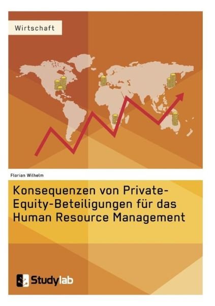Cover for Wilhelm · Konsequenzen von Private-Equity (Bog) (2016)