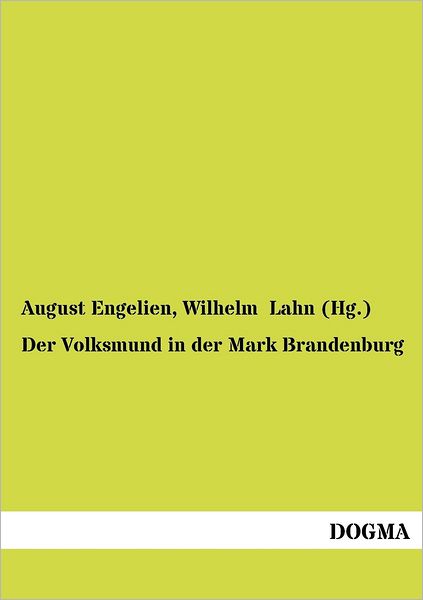 Cover for August Engelien · Der Volksmund in der Mark Brandenburg (Paperback Book) [German, 1 edition] (2012)