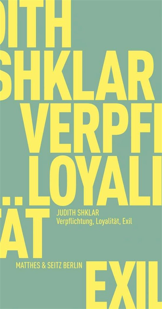 Cover for Shklar · Verpflichtung, Loyalität, Exil (Book)