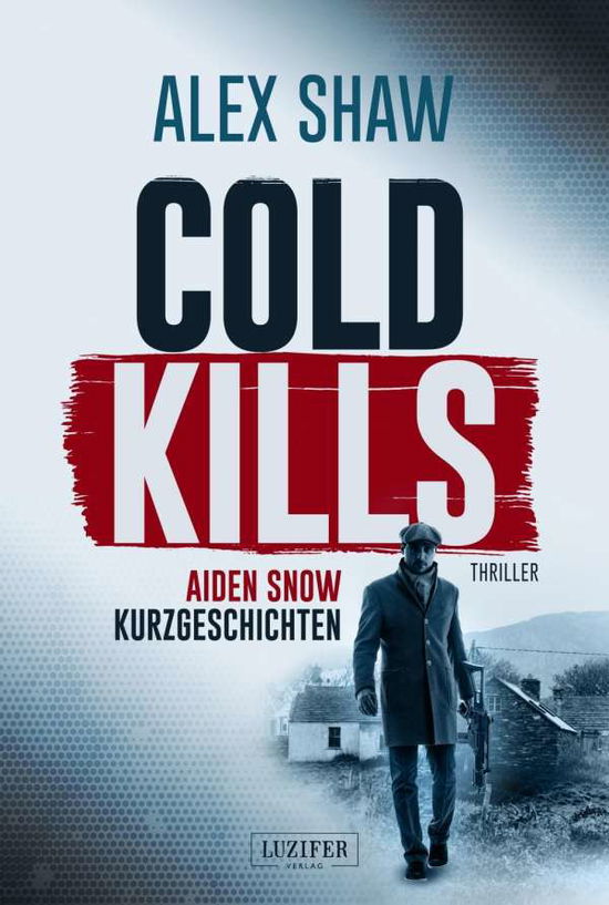 Cover for Shaw · Cold Kills (Book)