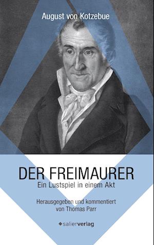 Der Freimaurer - August Kotzebue - Books - Salier Verlag - 9783962850708 - March 1, 2024