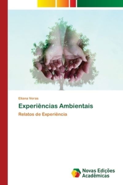 Experiências Ambientais - Veras - Livres -  - 9786130157708 - 17 novembre 2020