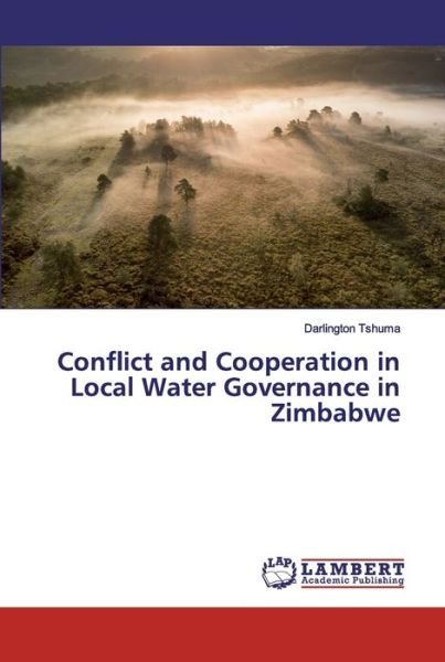 Cover for Tshuma · Conflict and Cooperation in Loca (Bog) (2019)