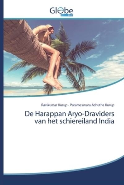 Cover for Kurup · De Harappan Aryo-Draviders van he (Bog) (2020)