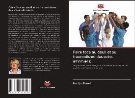 Cover for Powell · Faire face au deuil et au trauma (Buch)