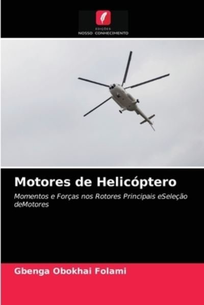 Motores de Helicóptero - Folami - Andet -  - 9786203248708 - 25. januar 2021