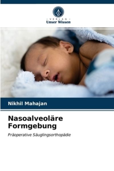 Cover for Mahajan · Nasoalveoläre Formgebung (N/A) (2021)