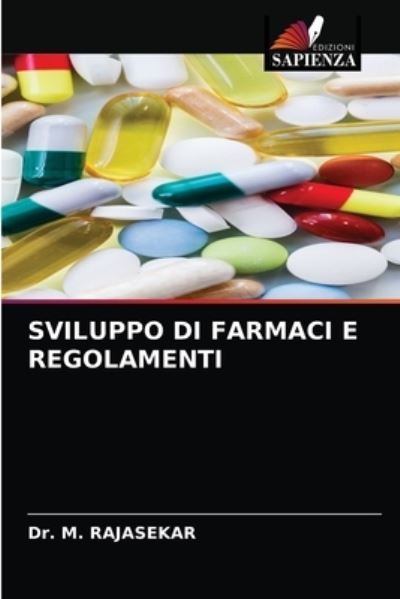 Cover for Dr M Rajasekar · Sviluppo Di Farmaci E Regolamenti (Paperback Book) (2021)