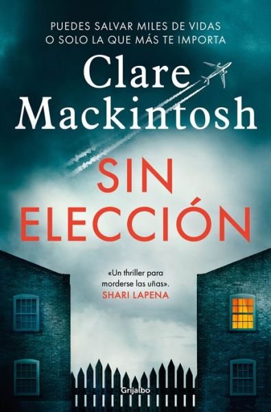 Cover for Clare Mackintosh · Sin eleccion / Hostage (Hardcover bog) (2022)