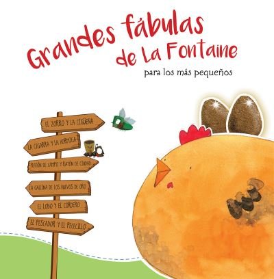 Cover for Varios autores · Grandes fabulas de La Fontaine para los mas pequenos /La Fontaine's Great Fables for the Little Ones (Hardcover bog) (2017)