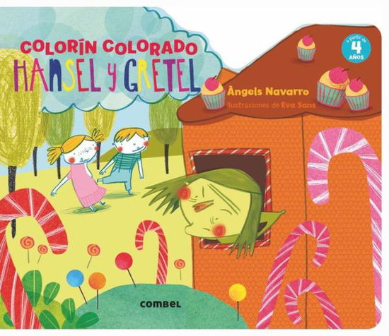 Hansel Y Gretel - Angels Navarro - Books - Combel Ediciones Editorial Esin, S.A. - 9788491010708 - July 1, 2017