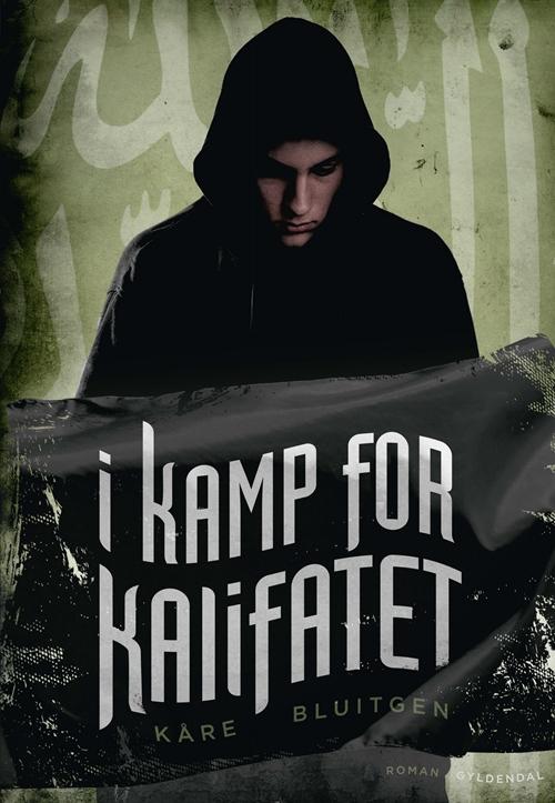 Cover for Kåre Bluitgen · I kamp for Kalifatet (Sewn Spine Book) [1. Painos] (2015)