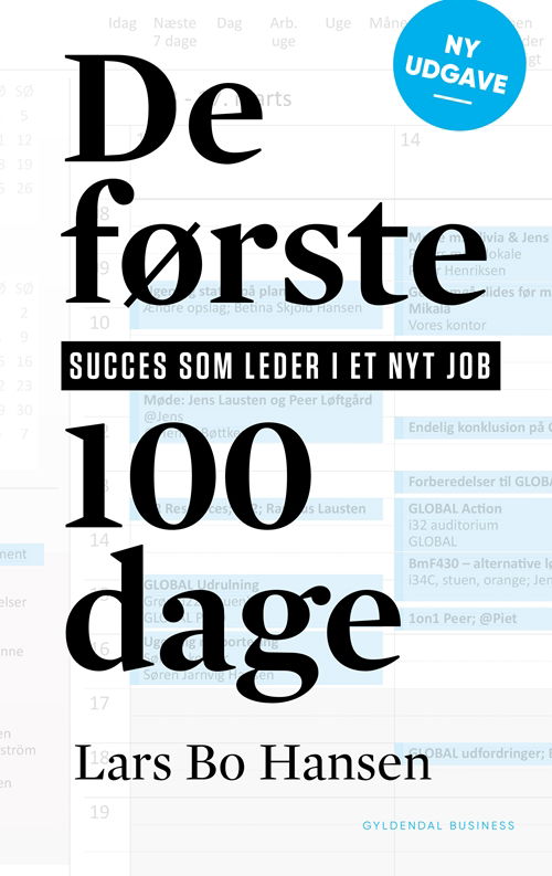 Cover for Lars Bo Hansen · De første 100 dage (Sewn Spine Book) [2e uitgave] (2018)