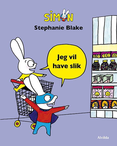 Cover for Stephanie Blake · Simon: Simon - Jeg vil have slik (Bound Book) [1er édition] (2023)