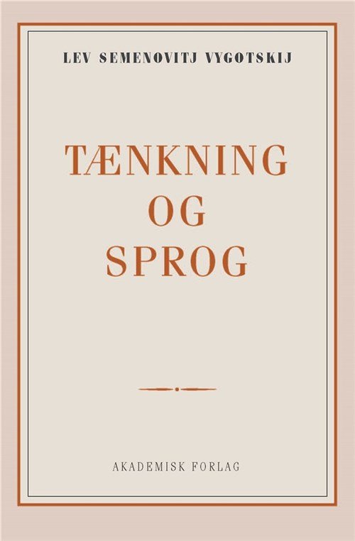 Cover for Lev Semenovich Vygotsky · Tænkning og sprog (Sewn Spine Book) [1st edition] (2018)