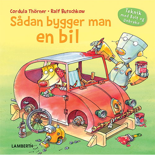 Cover for Cordula Thörner · Sådan bygger man en bil (Bound Book) [1er édition] (2018)