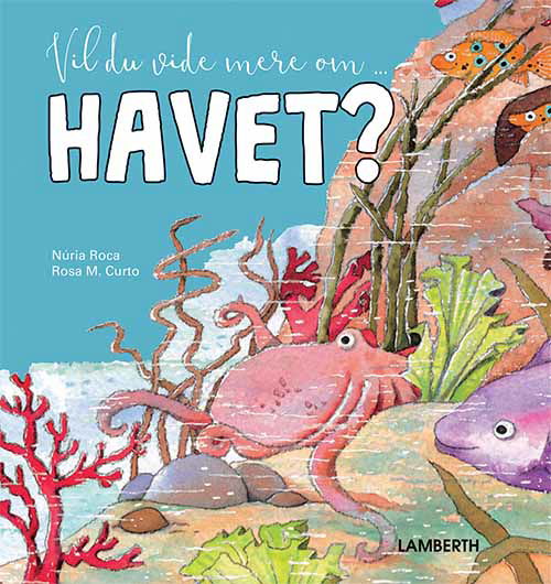 Cover for Núria Roca · Vil du vide mere om ...: Vil du vide mere om havet? (Bound Book) [1st edition] (2020)