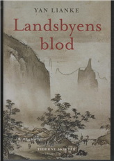 Cover for Yan Lianke · Landsbyens blod (Sewn Spine Book) [1º edição] (2012)