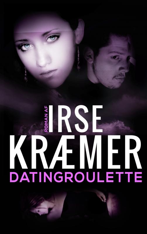 Cover for Irse Kræmer · Datingroulette (Heftet bok) [1. utgave] (2015)