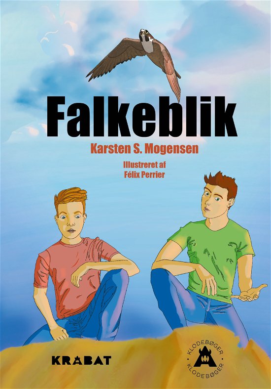 Cover for Karsten S. Mogensen · Klodebøger: Falkeblik (Gebundenes Buch) [1. Ausgabe] (2021)
