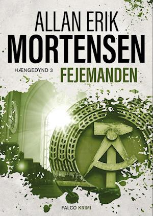 Cover for Allan Erik Mortensen · Hængedynd: Fejemanden (Bound Book) [1.º edición] (2022)