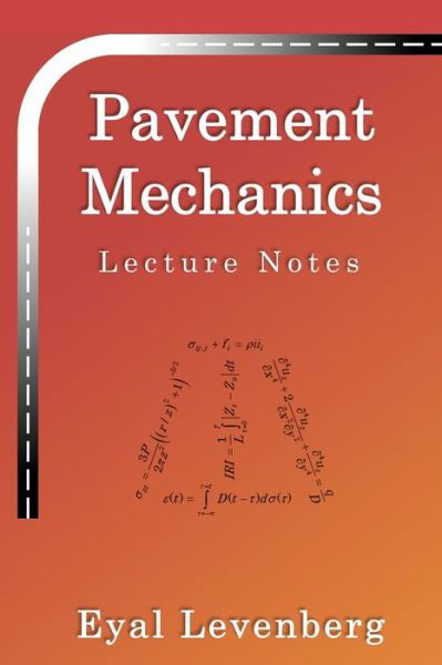 Cover for Eyal Levenberg · Pavement Mechanics (Pocketbok) (2020)