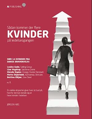 Cover for Jørgen Høg · Sådan kommer der flere KVINDER på ledelsesgangen (Innbunden bok) [1. utgave] (2020)