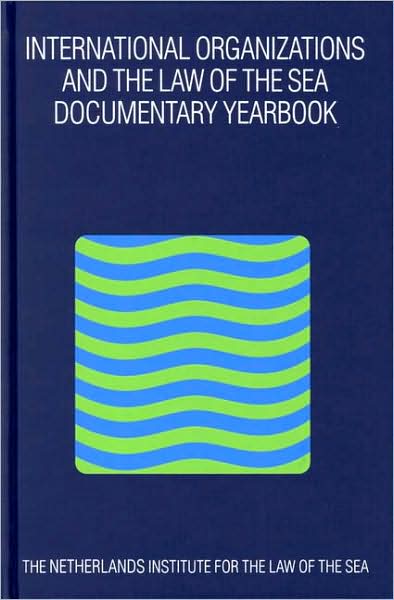 Cover for Barbara Kwiatkowska · International Organizations and the Law of the Sea: Documentary Yearbook 2002 (Gebundenes Buch) (2005)