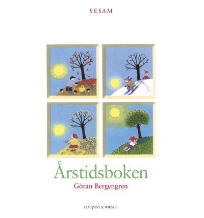 Cover for Göran Bergengren · Sesam Årstidsboken: Sesam Årstidsboken (Book) (1993)