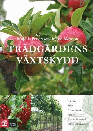 Cover for Ingrid Åkesson · Trädgårdens växtskydd (Bound Book) (2011)